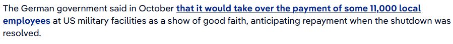 The German government said in October that it would take over the payment of some 11,000 local employees at US military facilities as a show of good faith, anticipating repayment when the shutdown was resolved.