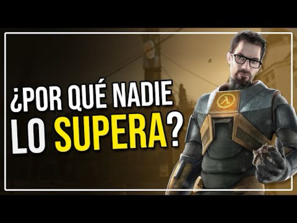 HALF-LIFE 2: El SHOOTER que aún NO ha sido SUPERADO