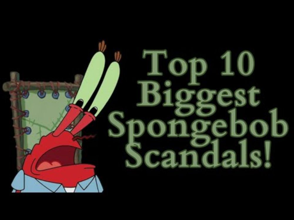 Top 10 Biggest Spongebob Squarepants Scandals! (Spongebob Squarepants Video Essay) (Top 10 List)