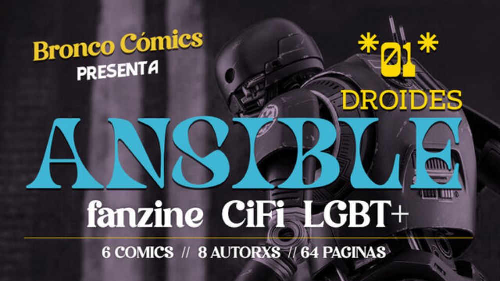 Participa en el Crowdfunding "ANSIBLE Droides: Antología de cómics CiFi LGBT+" en Verkami