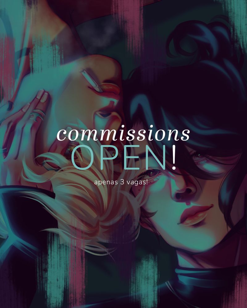 Ilustração escurecida de Pillow Talks, com o título centralizado: "Commissions open! Apenas 3 vagas!"