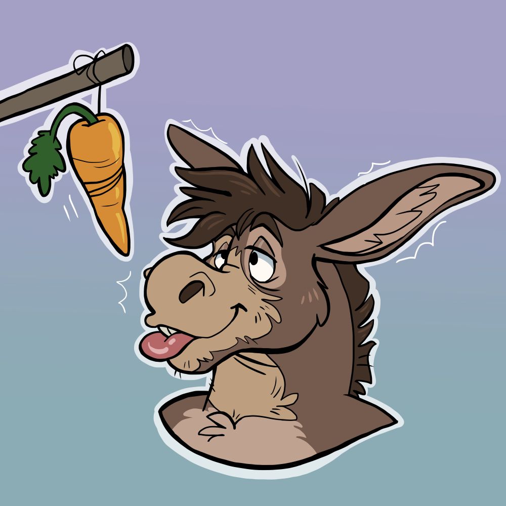 Me as a donkey staring at a carrot being dangled from off screen.