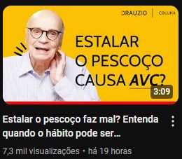 Uma imagem de um vídeo de Drauzio Varella provocando com a pergunta: Estalar o pescoço causa AVC?