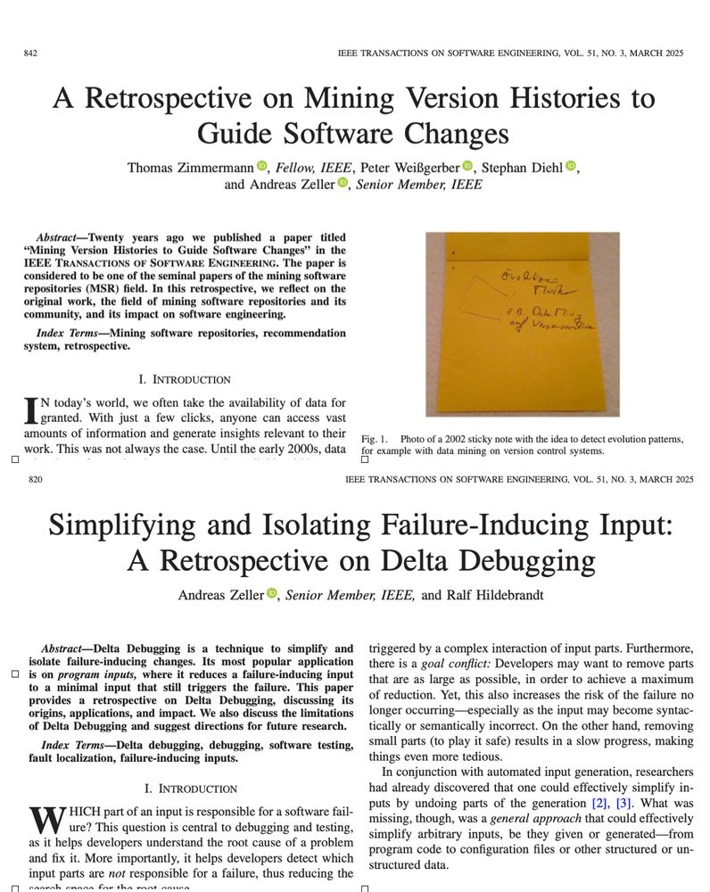 * A Retrospective on Mining Version Histories to
Guide Software Changes
* Simplifying and Isolating Failure-Inducing Input:
A Retrospective on Delta Debugging