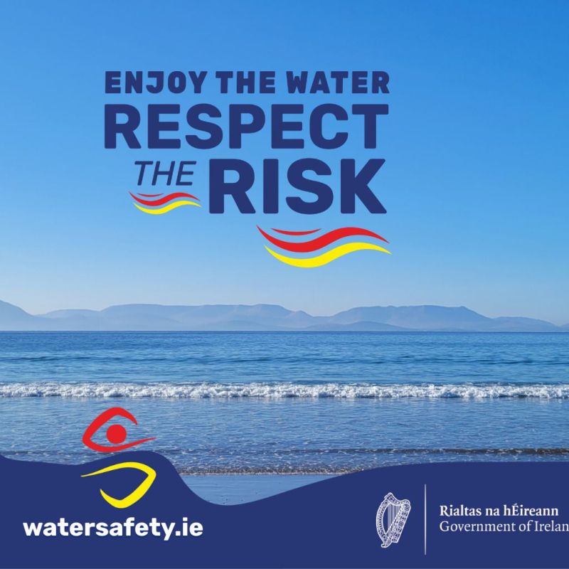 poster by water safety ireland showing a calm sea and a blue sky, with the slogan, enjoy the water, respect the risk. 