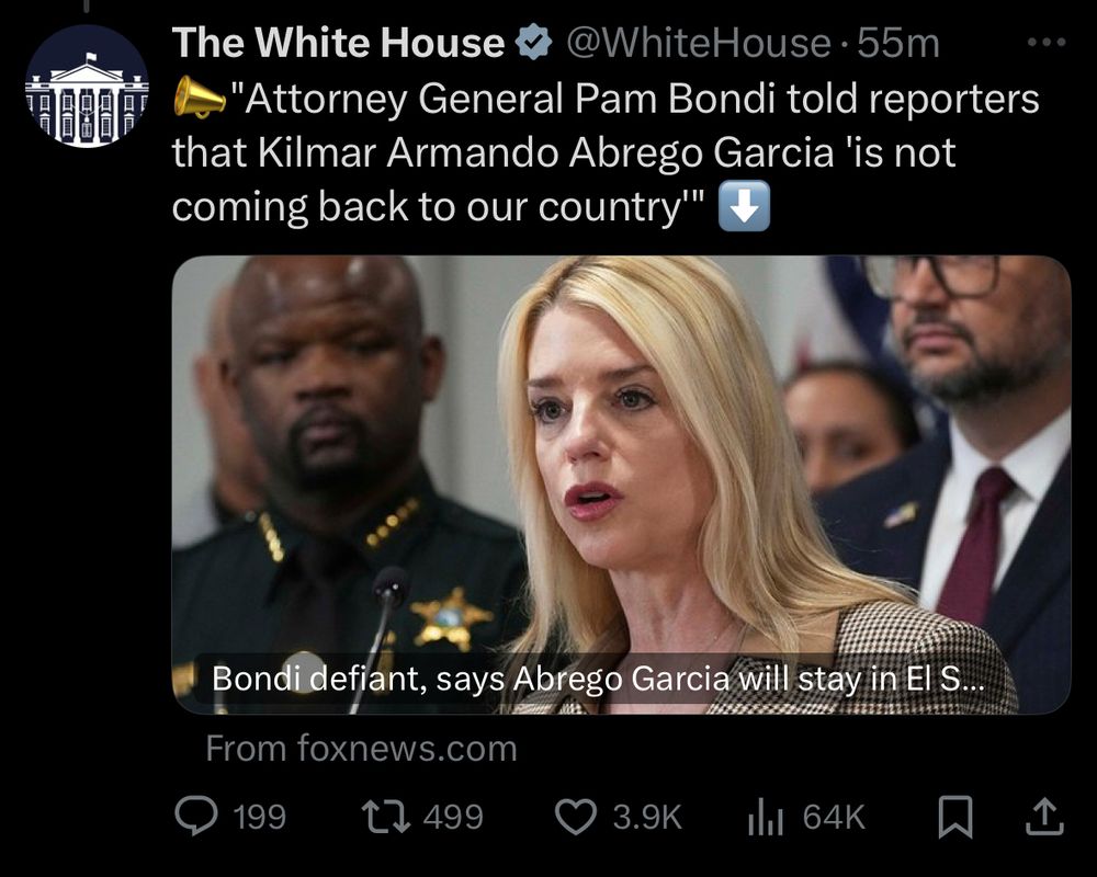 WH sharing story with AG Bondi saying Abrego Garcia is never coming back