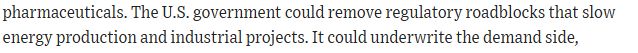 The U.S. government could remove regulatory roadblocks that slow energy production and industrial projects. 