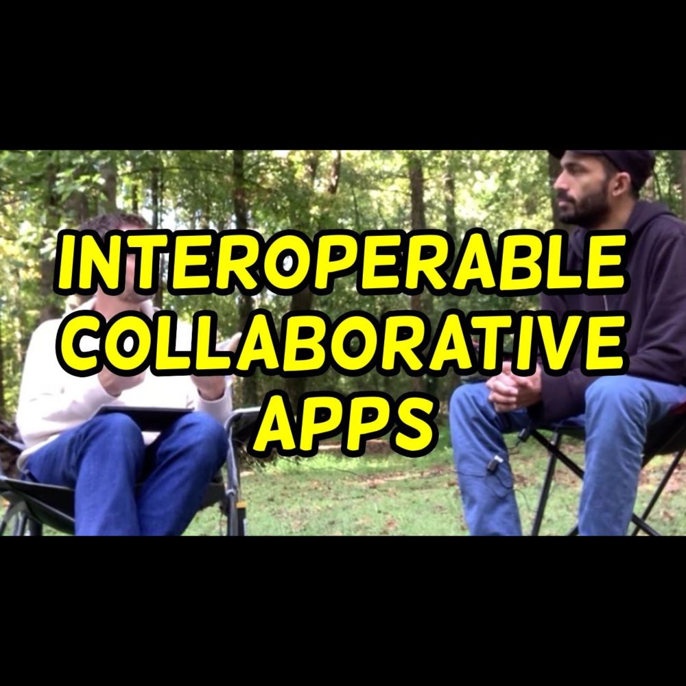 interoperable collaborative apps (with Jess Martin)