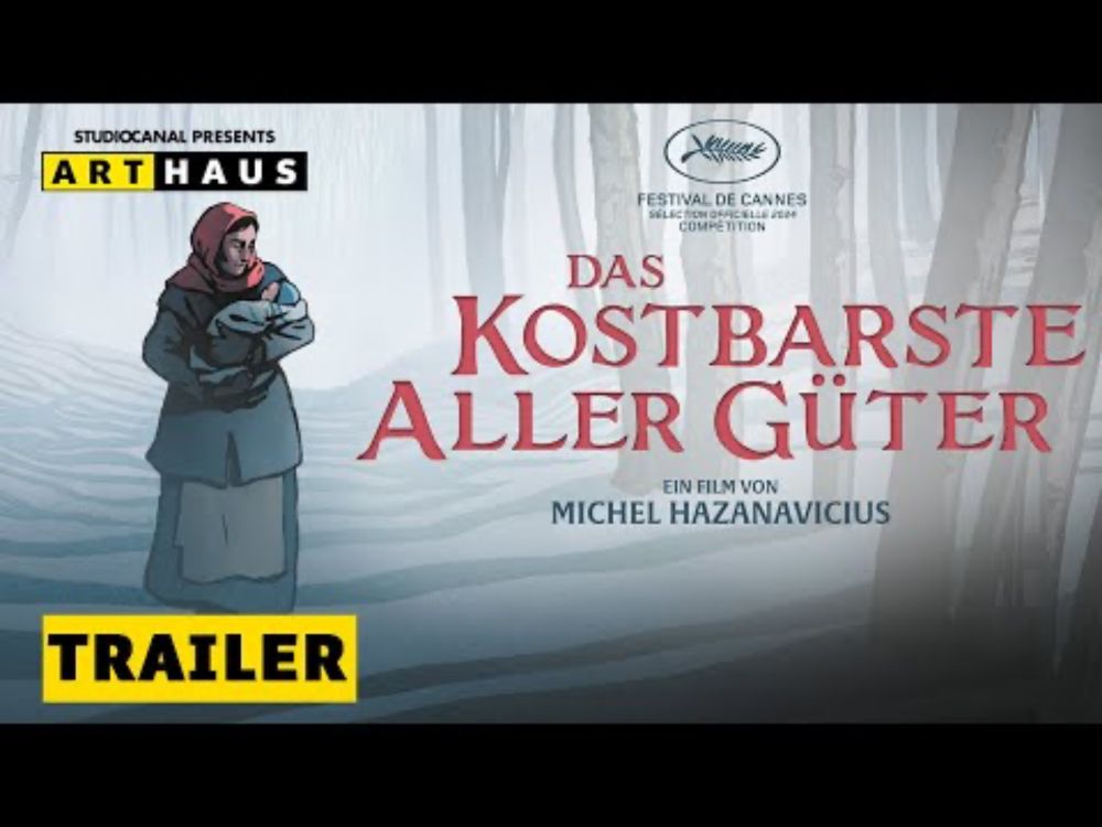DAS KOSTBARSTE ALLER GÜTER | Trailer Deutsch | Ab 28. Mai auf Blu-ray, DVD und Digital!