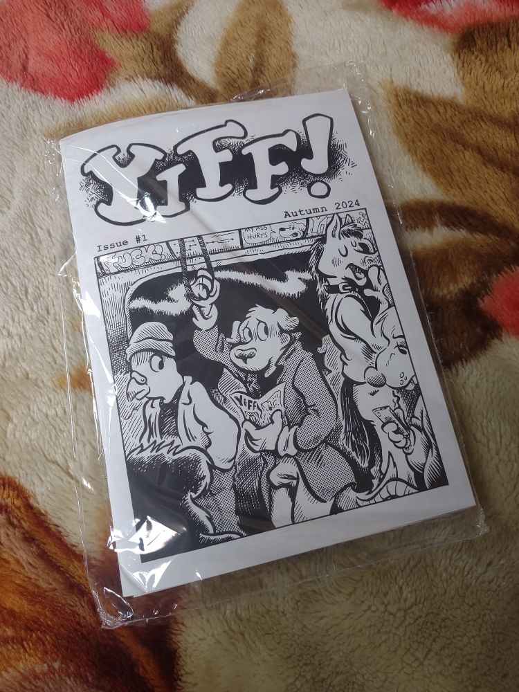 Image of the first issue of YIFF! A NSFW (or rather in YIFF's context "After Work") Furry Zine