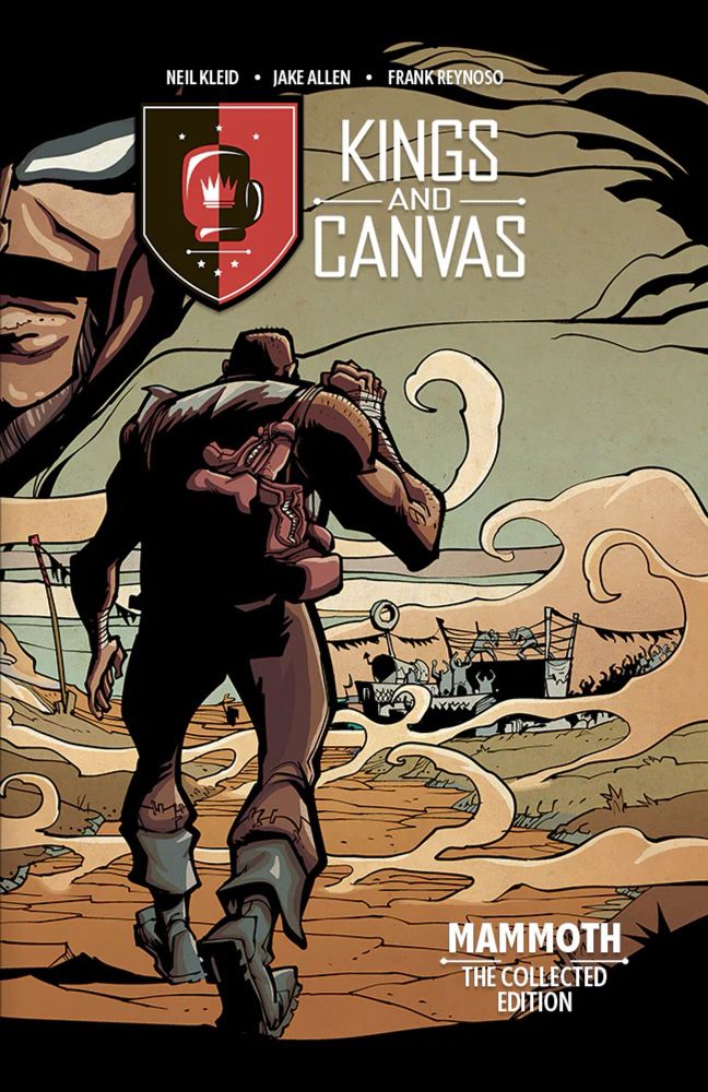 The cover to Kings And Canvas: The collected edition, by Neil Kleid, Jake Allen and Frank Reynoso. Published by Outland Entertainment and CEX Publishing