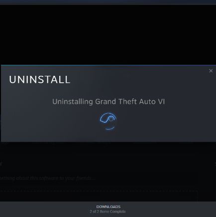 An image of the steam Uninstall window, which reads "Uninstalling Grand Theft Auto VI"