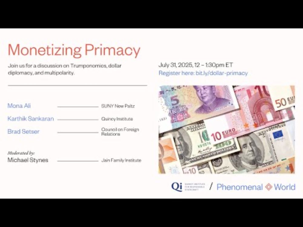 Monetizing Primacy: A panel with Karthik Sankaran, Brad Setser, and Mona Ali