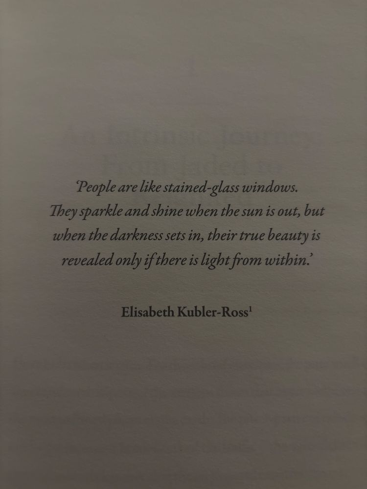 Quote print: people are alike stained glass windows the sparkle and shine when the sun is out but when the darkness sets in their true beauty is revealed only if there is light from within Elizabeth kubler Ross 