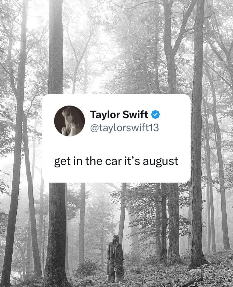 Tweet by Taylor Swift saying get in the car it's august, folklore album cover in the background