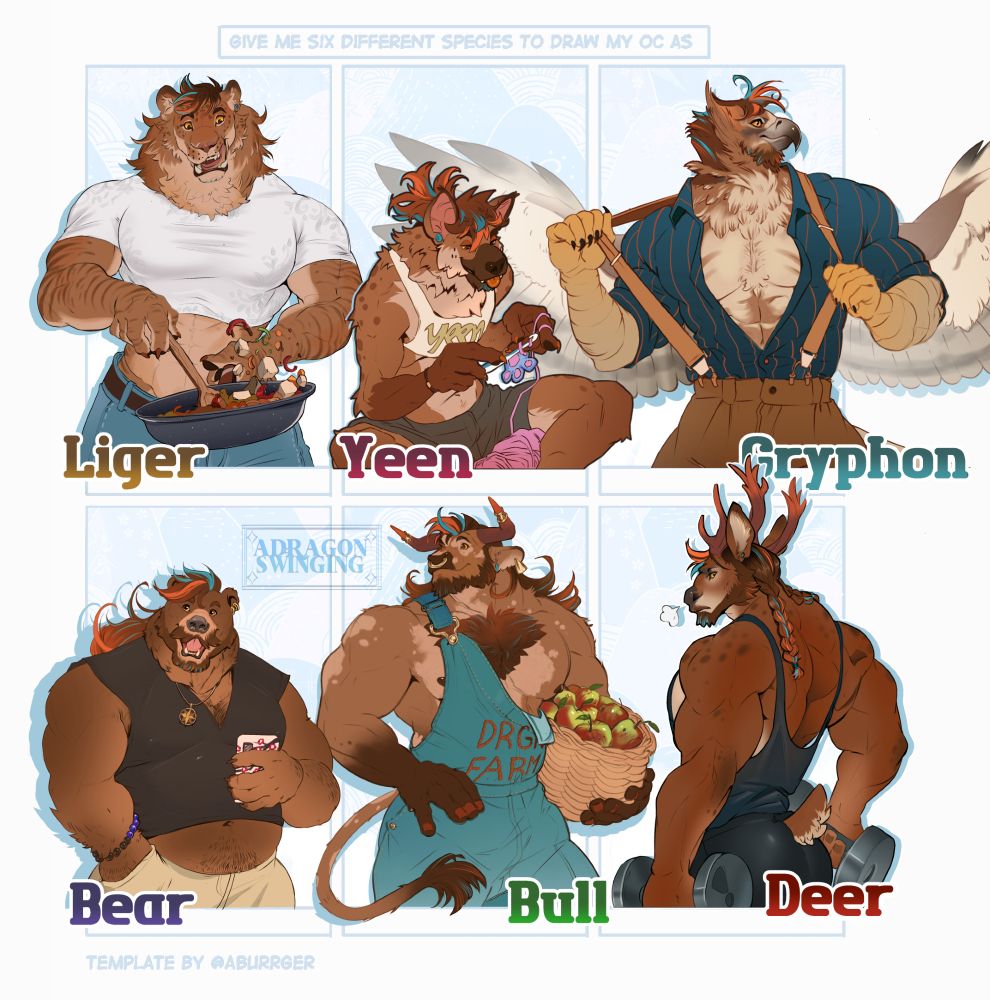 Picture of "draw your sona as different species". My sona is depicted as a liger cooking stir fried veggies and tofu; a lankier hyena crocheting a paw; a buff dwarf eagle gryphon putting on suspenders; a chonky bear taking a selfie, a bull farmer in overalls holding a basket of apples, and a buff deer working out.
