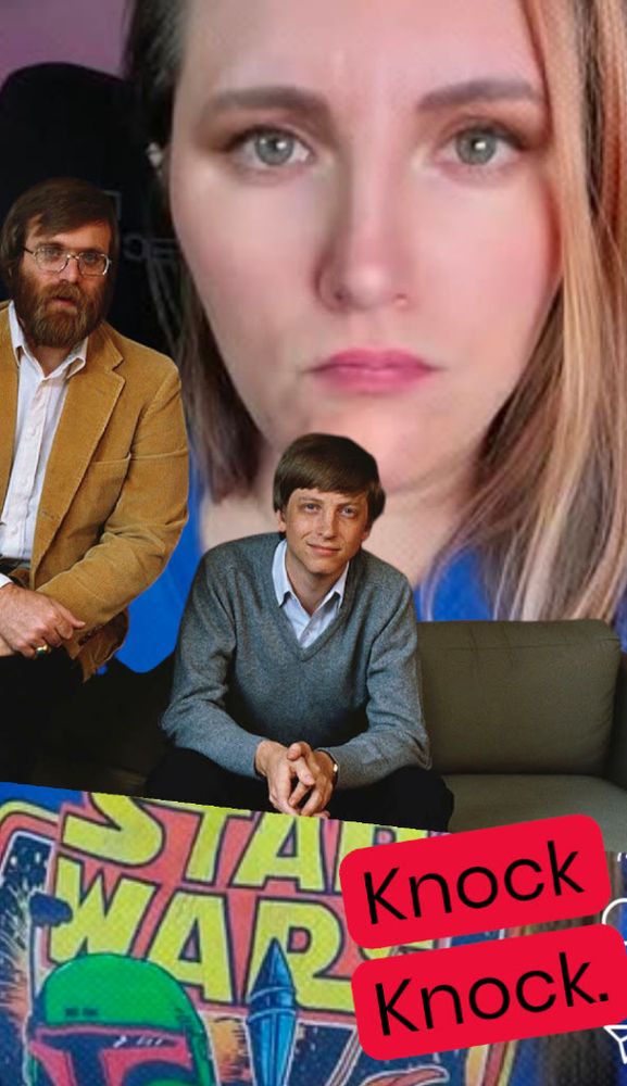 Collage with a nixiepixel serious face, Paul Allen and bill gates sitting, and a Star Wars poster. Red note says "Knock Knock."