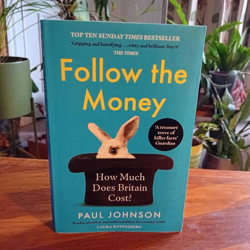 Book cover - Paul Johnson Follow the Money