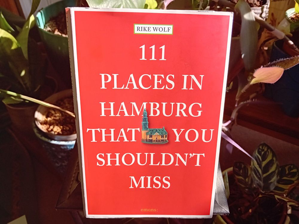 Book cover - 111 Places in Hamburg that you Shouldn't Miss