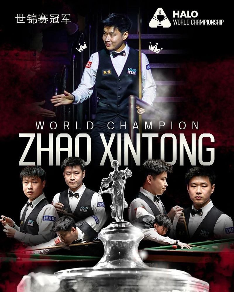 Collage Image:
Zhao Xintong
Snooker's Halo World Champion 2025
First Chinese National to dominate the Masters of the Game in Sheffield, England.
