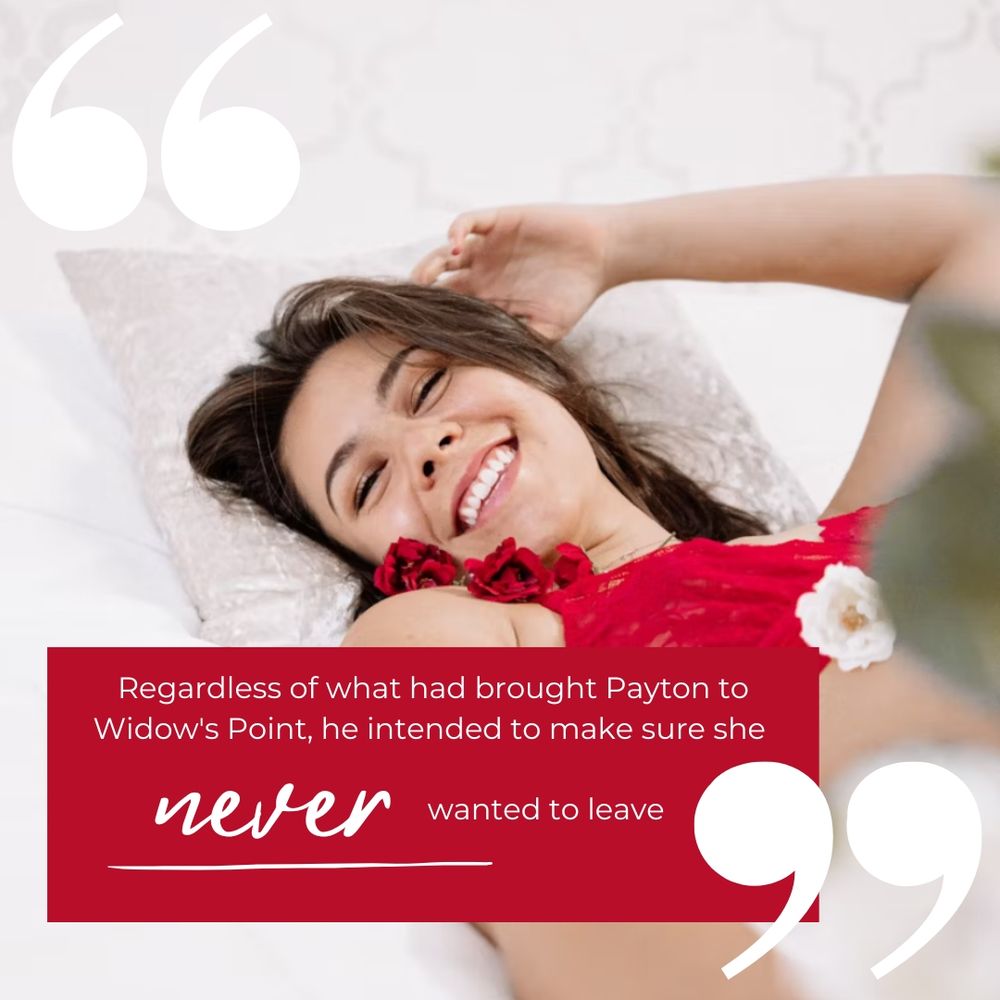 Image of a woman laughing as she lays on a bed. Quote reads, "Regardless of what had brought Payton to Widow's Point, he intended to make sure she never wanted to leave"