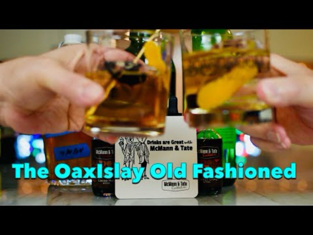 The OaxIslay Old Fashioned