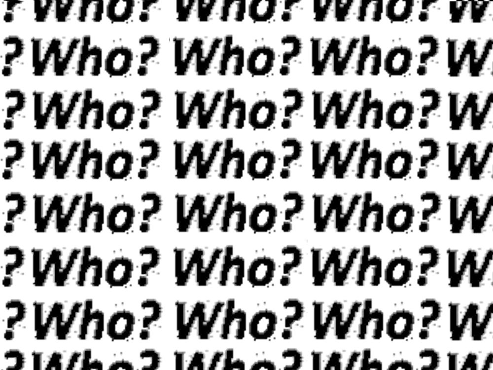 An isolated element which reads "Who?" over and over, tiled endlessly.