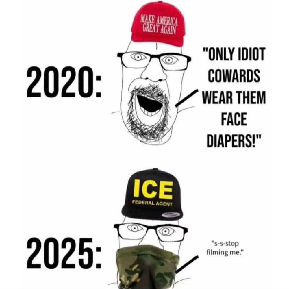 MAGA was anti-mask until ICE