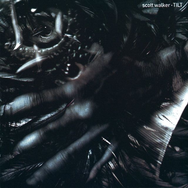 Scott Walker, Tilt, released 1993 on Drag City 