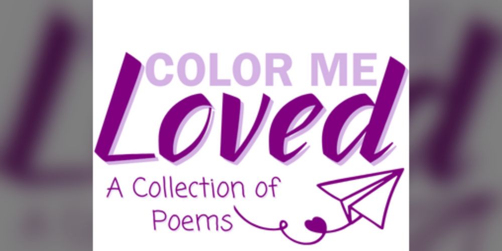 Color Me Loved (Poem Zine) by Beth and Angel Make Games