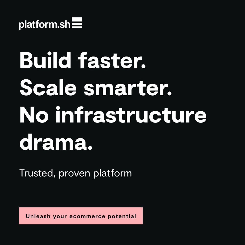 Black background graphic with white text that reads: 'Build faster. Scale smarter. No infrastructure drama.' Subtext: 'Trusted, proven platform.' A pink button at the bottom says: 'Unleash your ecommerce potential.' Platform.sh logo appears at the top.