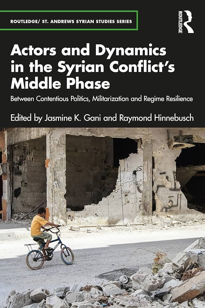 Book on Syria by Gani & Hinnebusch "Actors & Dynamics in the Syrian conflict". Image of a boy on a bicycle in front of a building destroyed by the war.