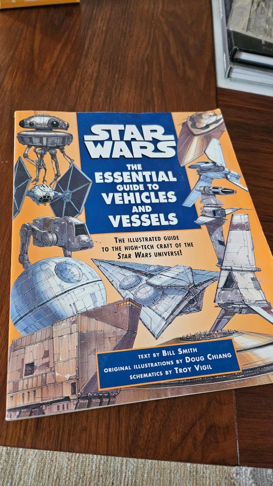 My beautifully old copy of Star Wars: The Essential Guide to Vehicles and Vessels
