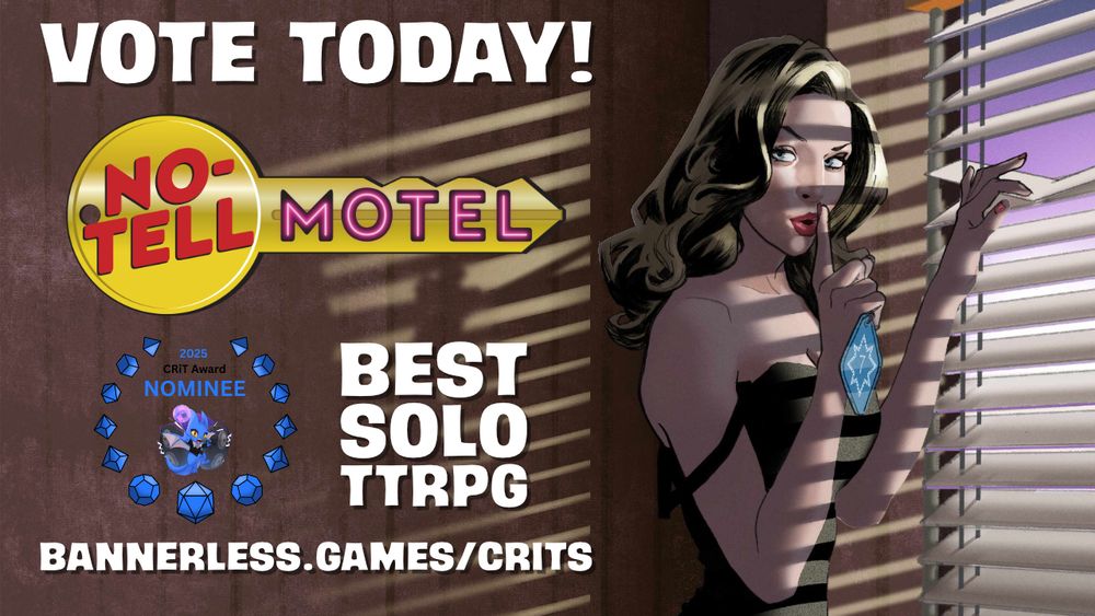 The No-Tell Motel cover art with key logo. Text up top says "VOTE NOW!" and beneath the key are the Crit Nominee logo, "Best Solo TTRPG," and the URL "bannerless.games/crits"