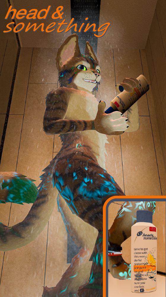 'Head & Something, conditioner and shampoo' advert parody featuring an anthro tabby feline in a luxury vertical tile walk in shower shower holding a bottle of the advert shampoo as bioluminescent film washes off them. Lower right corner is a close up of the bottle showing the company slogan "Time to get clean with this wonderful shampoo. Just put it on and lather it up and make sure you use lots and lots." 