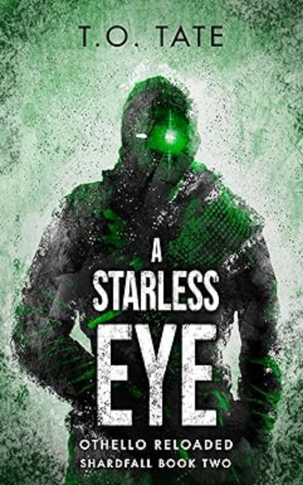 Amazon.com: A Starless Eye: Othello Reloaded (Shardfall Book 2) eBook : Tate, T.O.: Kindle Store