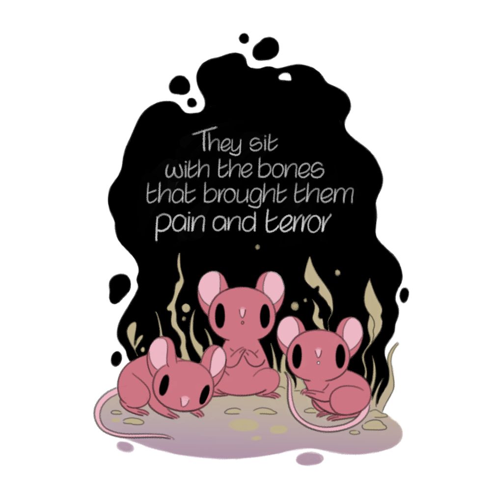 they sit with the bones that brought them pain and terror