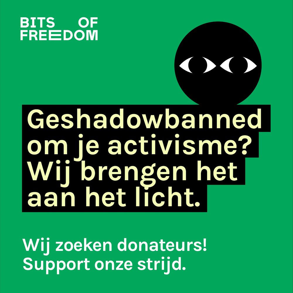 Slogan: "Geshadowbanned om je activisme? Wij brengen het aan het licht." Met daaronder: Wij zoeken donateurs! Support onze strijd.
