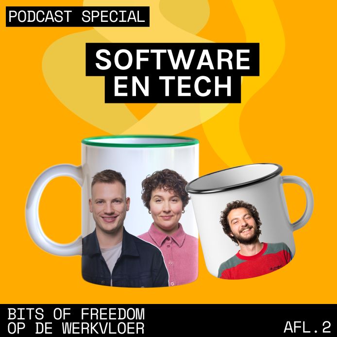 Podcast special aflevering 2: Software & Tech. Twee kopjes met daarop de portretfoto's van de drie Bits of Freedom collega's die in deze podcast zitten.