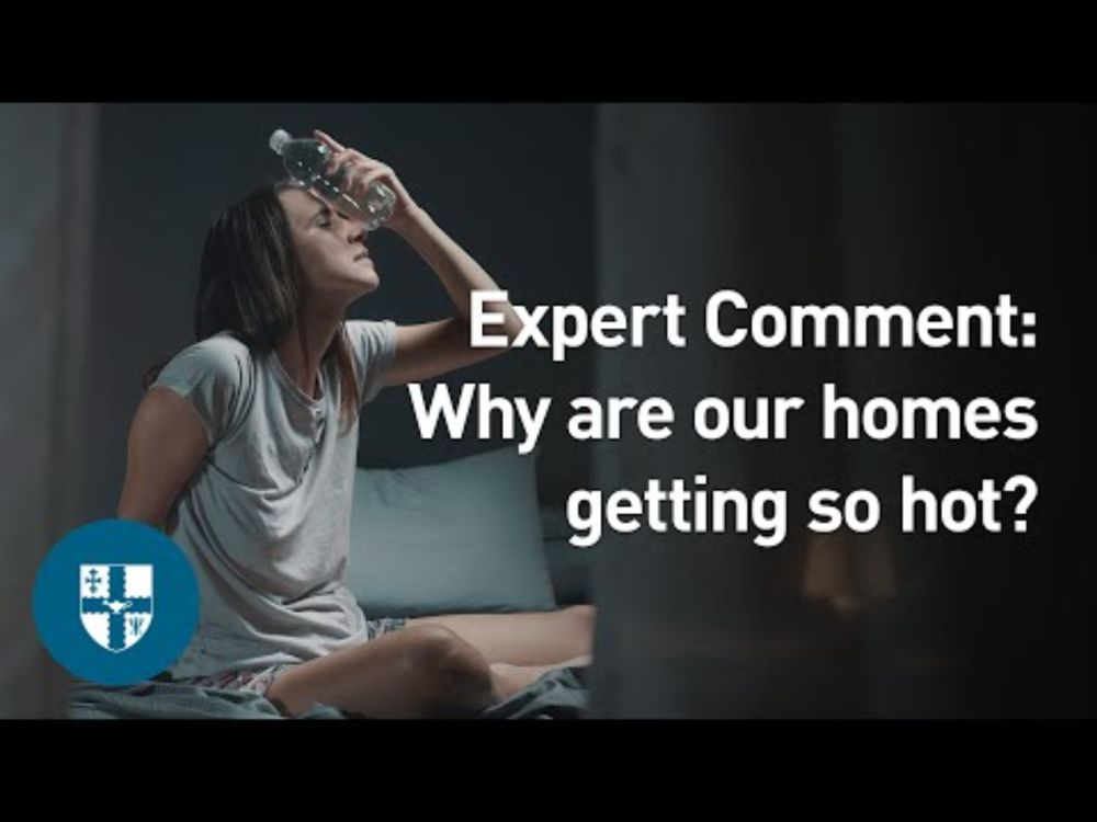 Expert Comment: Why are our homes getting so hot? — and what’s the secret to keeping them cool? ☀️🏠