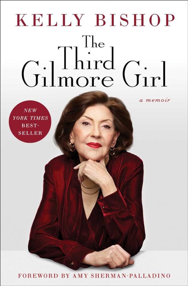 Book cover art for The Third Gilmore Girl by Kelly Bishop, Amy Sherman-Palladino (Foreword).