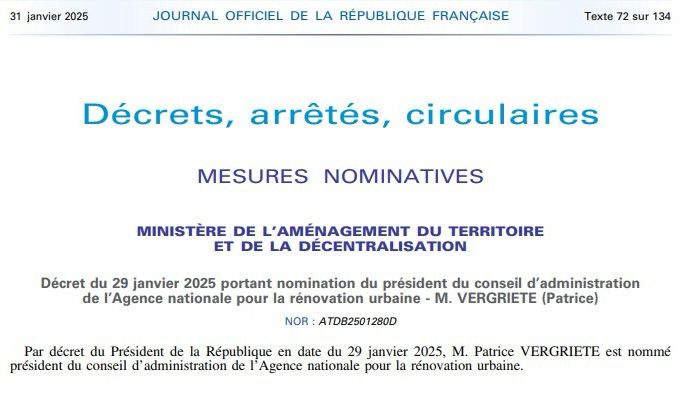 Décret du 29 janvier 2025 portant nomination de Patrice Vergiete à la présidence de l’Agence national pour la rénovation urbaine. 