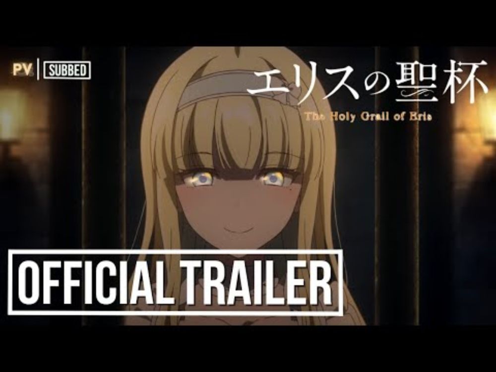 "Holy Grail Of Eris" | OFFICIAL TRAILER // New PV | SUBBED (
