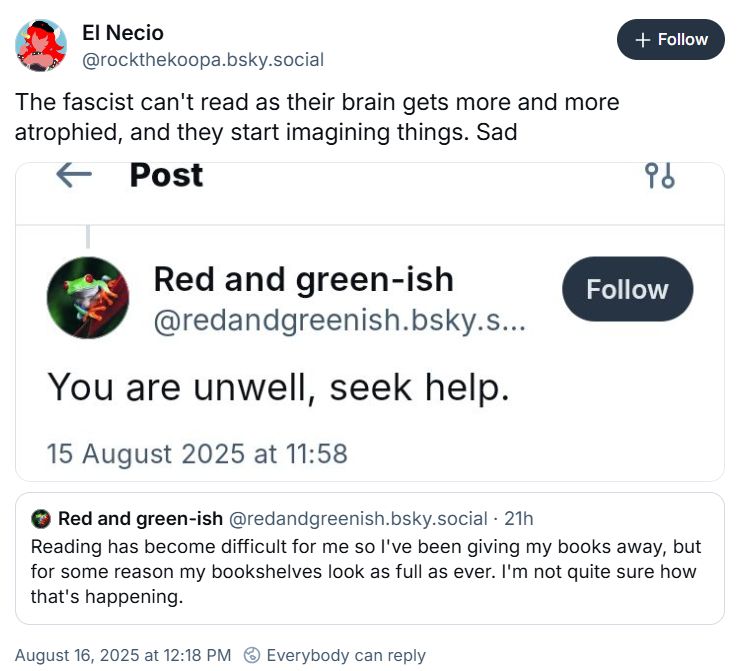 Screenshot of a lovely person calling me a fascist with an atrophied brain because health issues mean I find it hard to read books due to pain in my hands, though I still read ebooks.