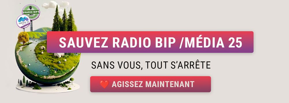 Image avec le texte "Sauvez Radio BIP / Média 25"