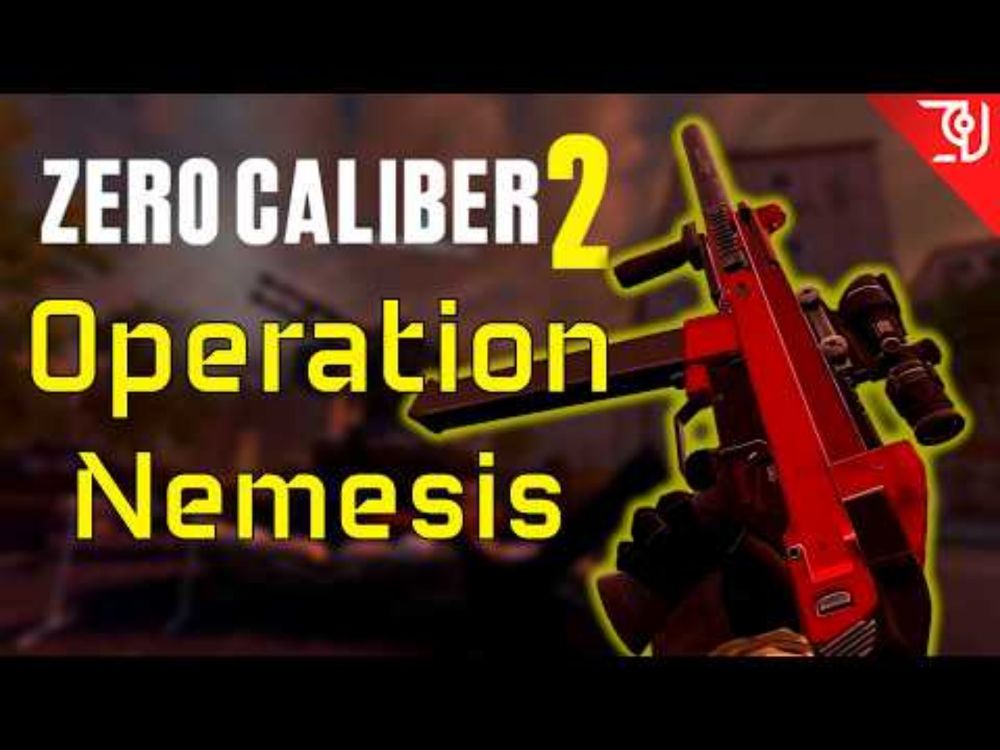 Zero Caliber 2 | Operation: Nemesis Playthrough | No Commentary