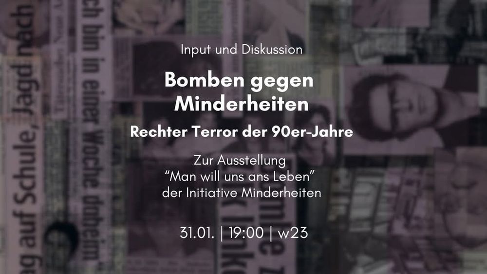 Veranstaltung Bomben gegen Minderheiten am 31.1. um 19:00 im W23