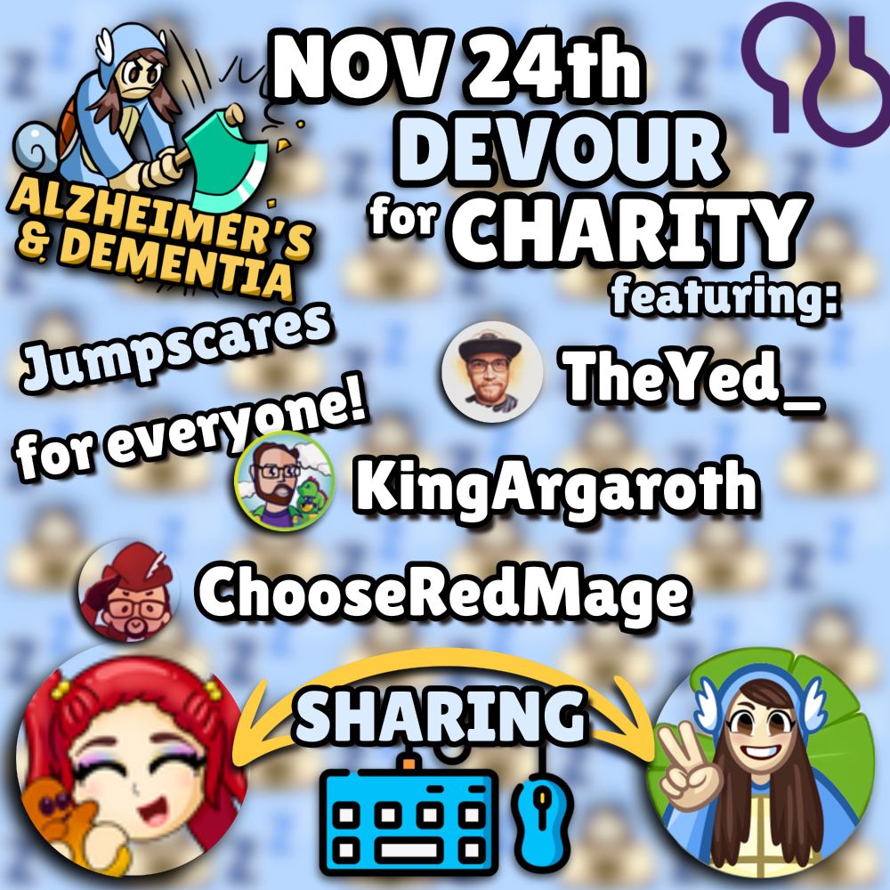 Poster for an event titled "NOVEMBER DEVOUR for CHARITY". A logo in the corner with Toadie's avatar chopping the words "Alzheimer's & Dementia" with an axe. Text reads "Jump scares for everyone! Featuring:" and streamers are listed as "TheYed_, KingArgaroth, and ChooseRedMage" each with their logo beside their name. Toadie and Leanne's logos are shown beside an image depicting them sharing one keyboard and mouse.