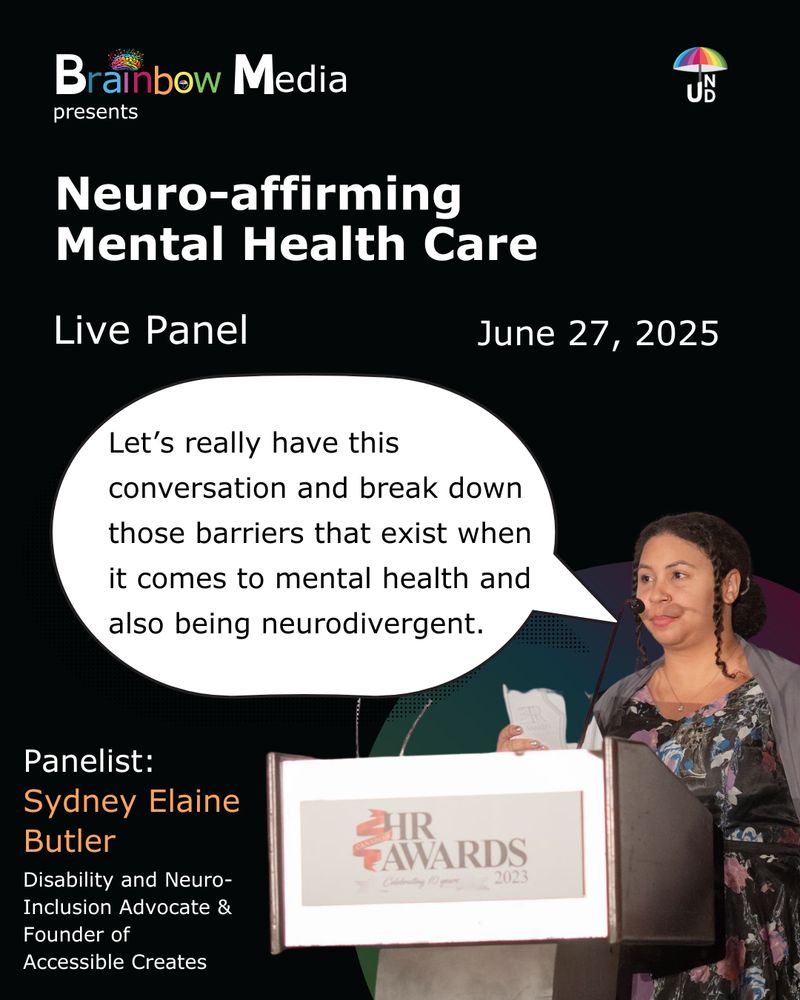 Professional photo of Sydney Elaine Butler, a person with light brown skin wearing a colorful floral top, speaking at a podium with HR Awards 2023 signage. The promotional graphic includes event details for a June 27, 2025 panel discussion on neuro-affirming mental health care, with Sydney's message about breaking down barriers in mental health for neurodivergent people displayed in a speech bubble.