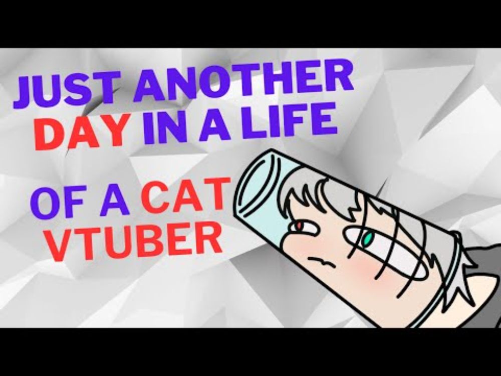 Just Another Day In A Life Of A Cat Vtuber